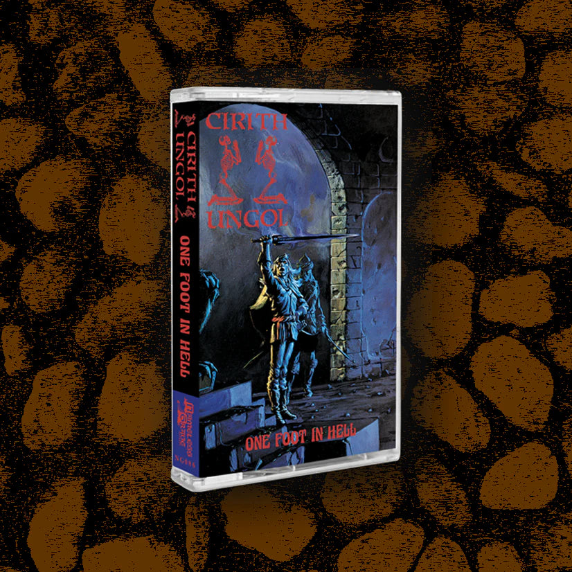 CIRITH UNGOL - ONE FOOT IN HELL TAPE
