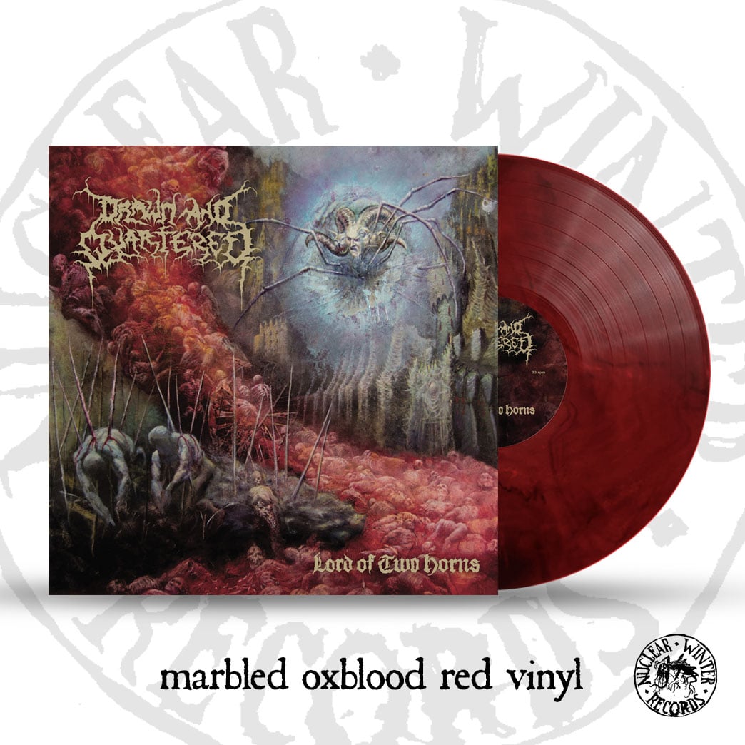 DRAWN AND QUARTERED - LORD OF TWO HORNS LP