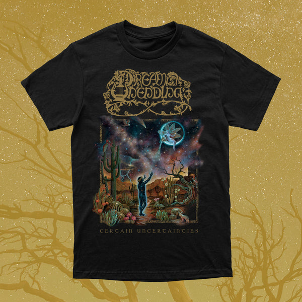 DREAM UNENDING - CERTAIN UNCERTAINTIES T-SHIRT ***PRE-ORDER***