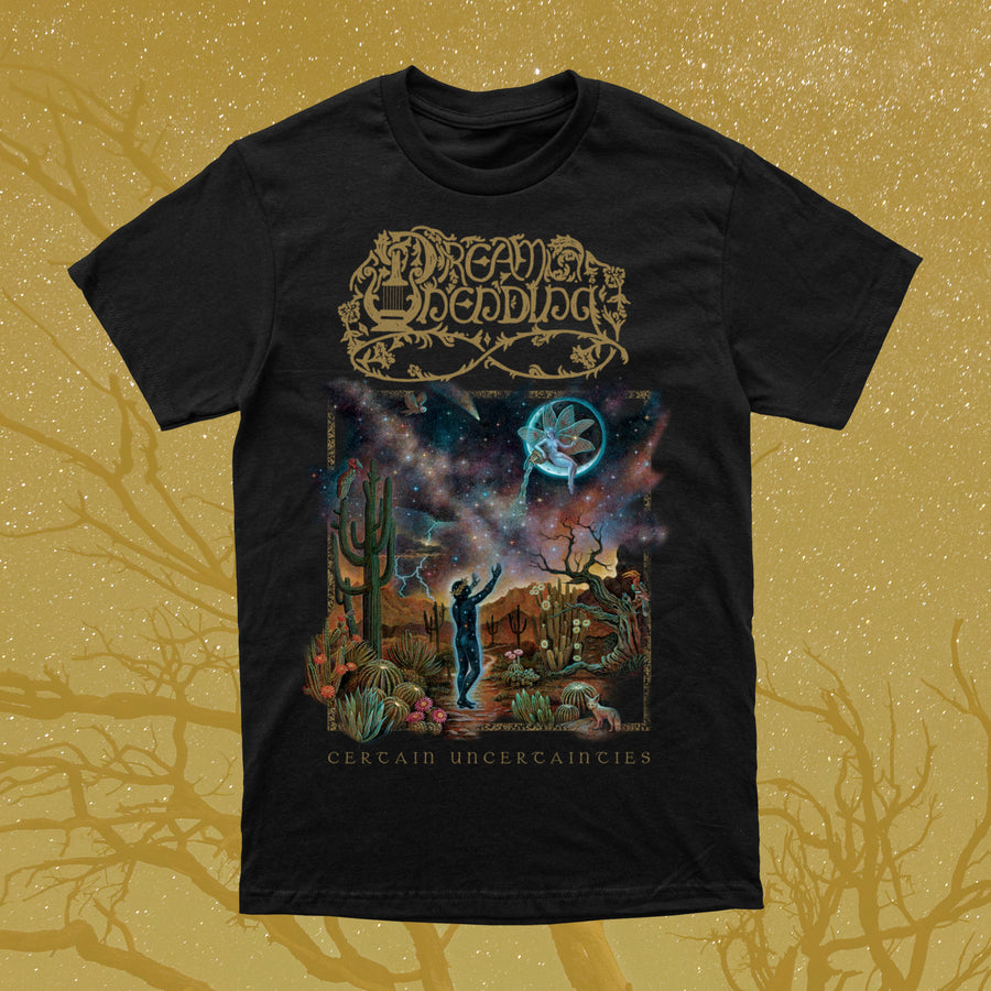 DREAM UNENDING - CERTAIN UNCERTAINTIES T-SHIRT ***PRE-ORDER***