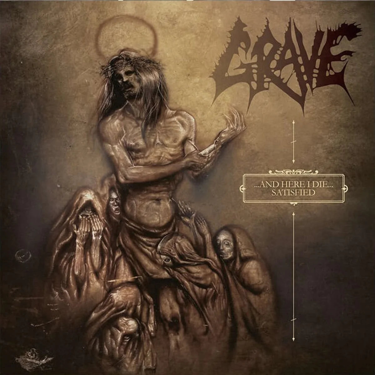 GRAVE - AND HERE I DIE... SATISFIED MLP