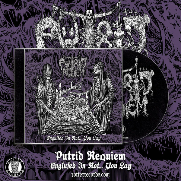 PUTRID REQUIEM - ENGULFED IN ROT... YOU LAY CD