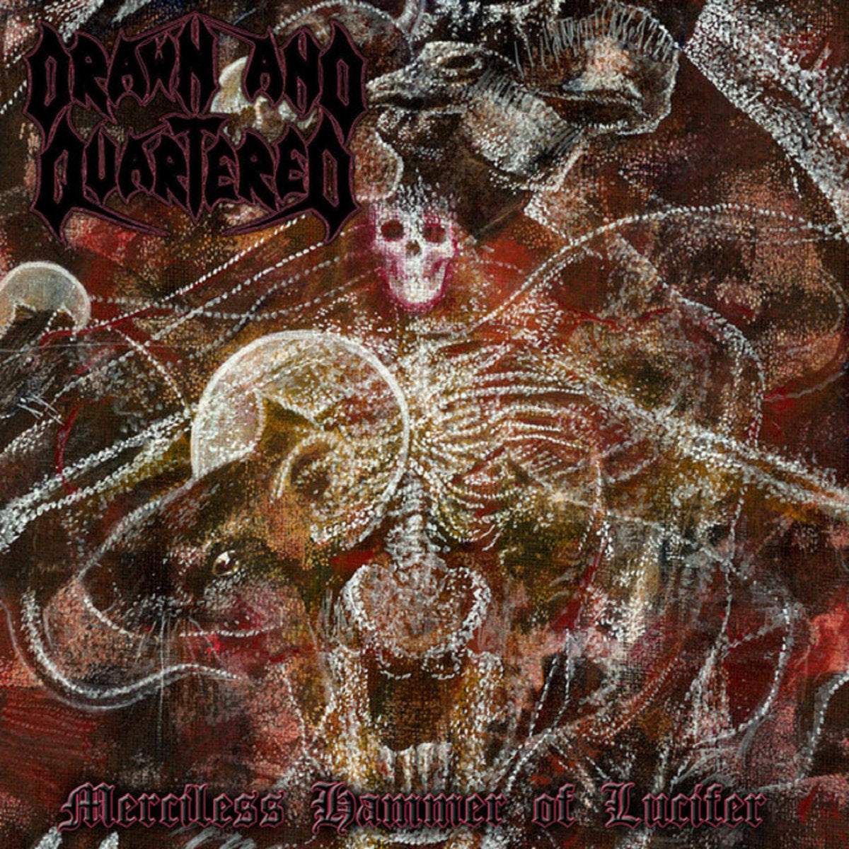 DRAWN AND QUARTERED - MERCILESS HAMMER OF LUCIFER TAPE