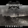MINENWERFER - FEUERWALZE LP