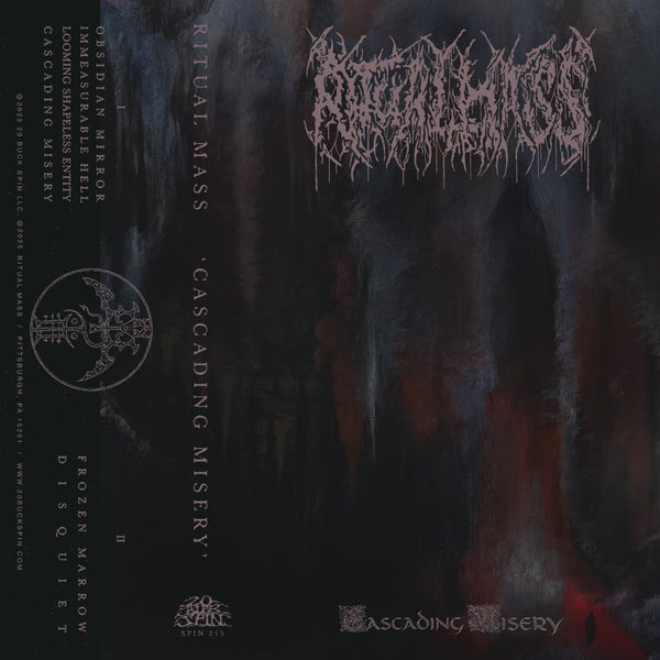 RITUAL MASS - CASCADING MISERY TAPE ***PRE-ORDER***