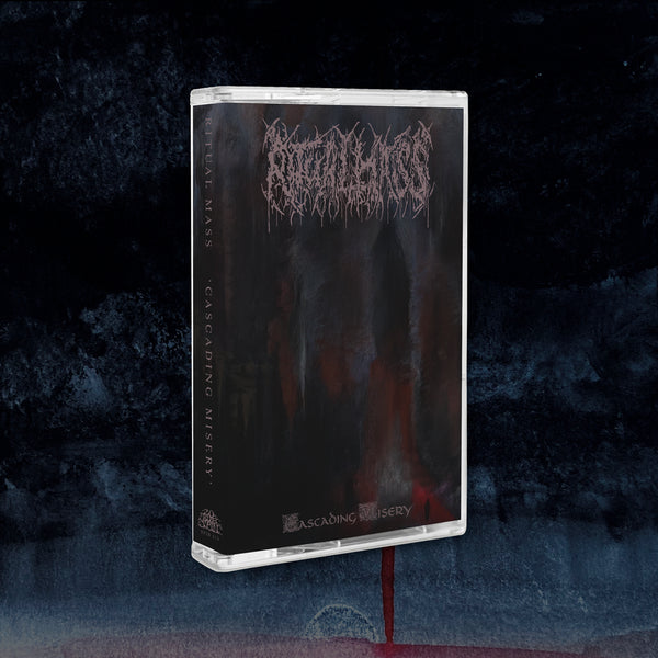 RITUAL MASS - CASCADING MISERY TAPE ***PRE-ORDER***