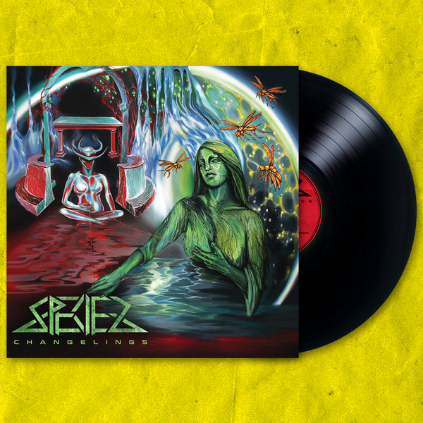 SPECIES - CHANGELINGS LP ***PRE-ORDER***