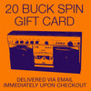 20 BUCK SPIN GIFT CARD