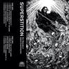SUPERSTITION - THE ANATOMY OF UNHOLY TRANSFORMATION TAPE