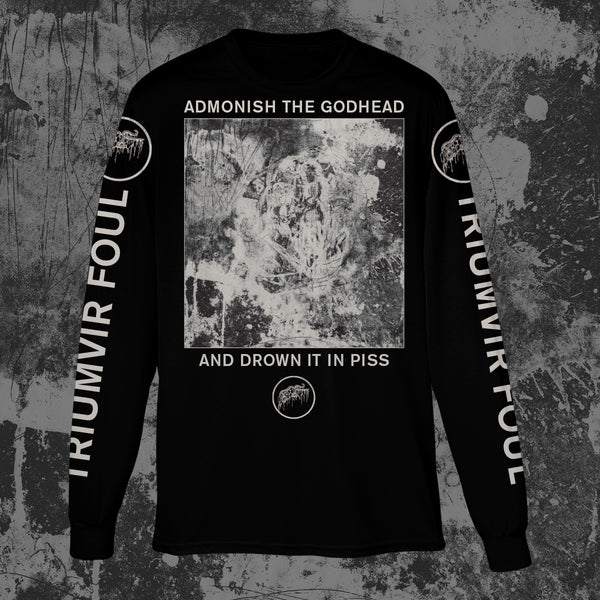 TRIUMVIR FOUL - ADMONISH THE GODHEAD LONGSLEEVE