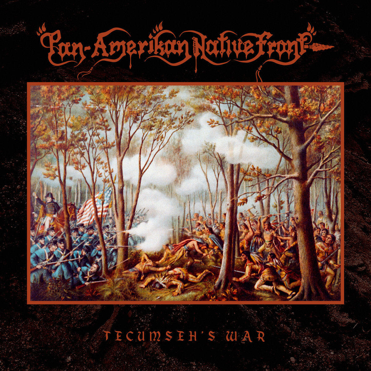 PAN-AMERIKAN NATIVE FRONT - TECUMSEH'S WAR LP