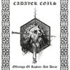 CADAVER COILS - OFFERINGS OF RAPTURE AND DECAY LP