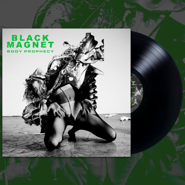 BLACK MAGNET - BODY PROPHECY LP